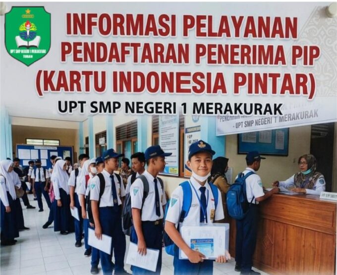Pelayanan Pendaftaran Penerimaan PIP UPT SMP NEGERI 1 MERAKURK